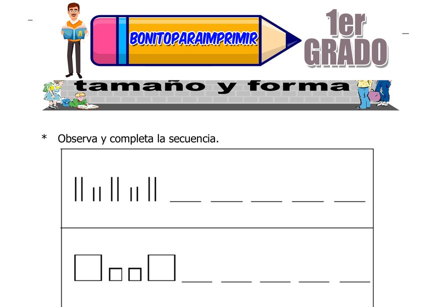 Secuencias por Forma y Tamaño para Primer Grado de Primaria