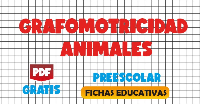 Grafomotricidad de animales - BONITO PARA IMPRIMIR